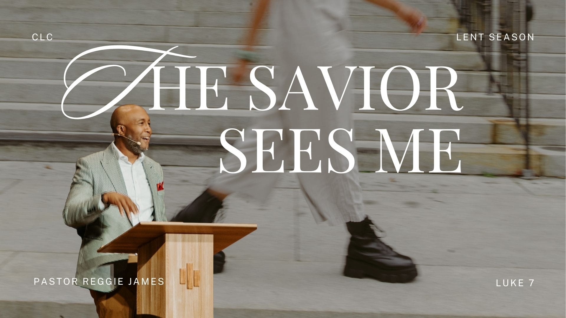 The Savior Sees Me