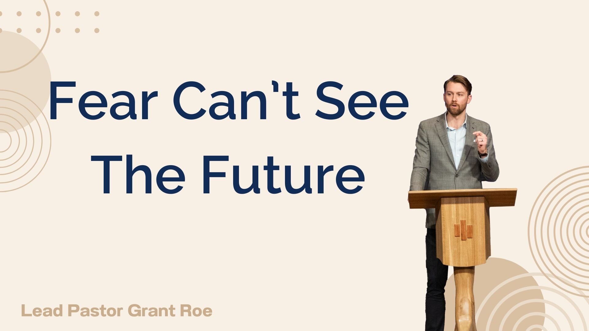 Fear Can’t See The Future