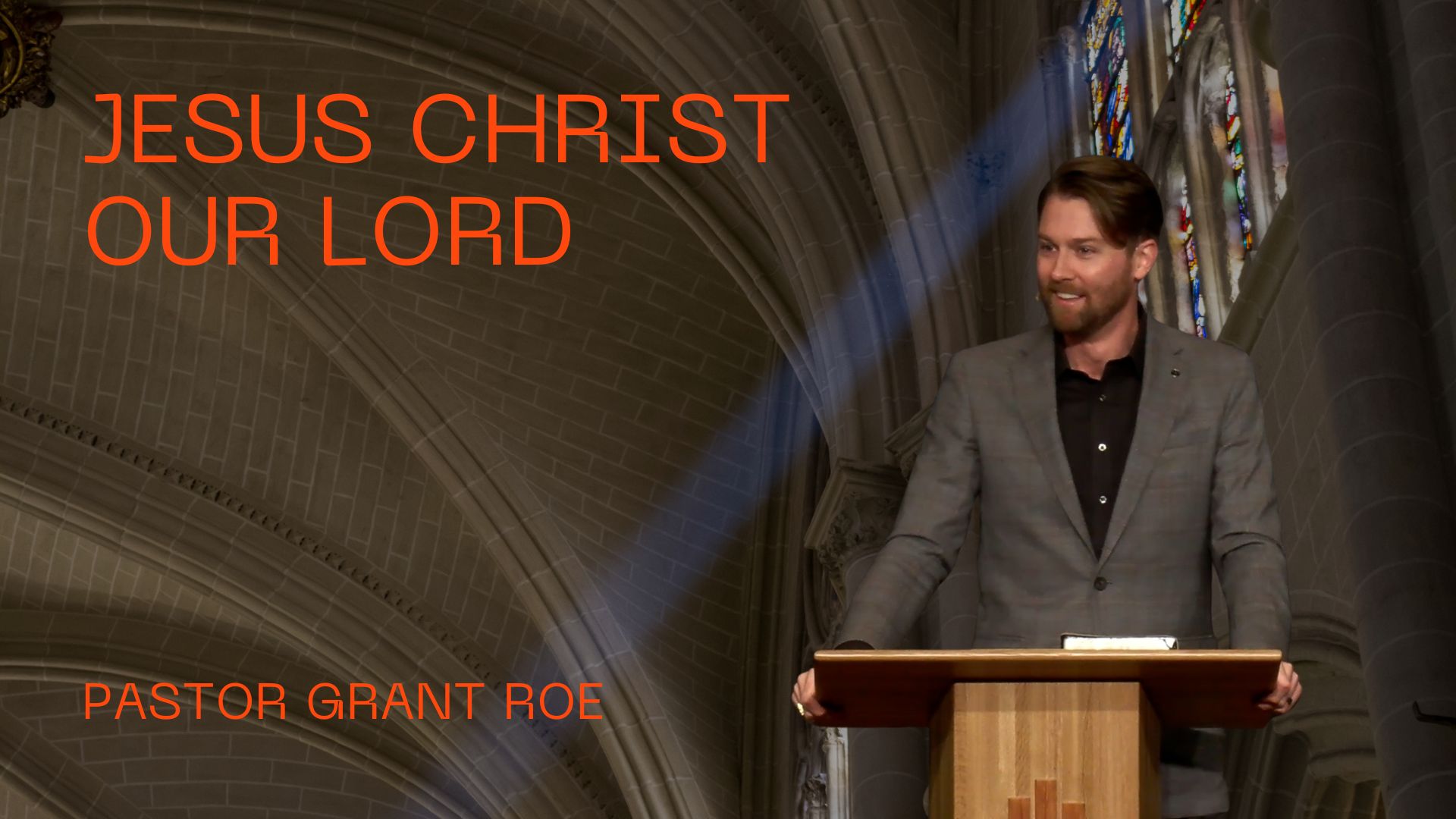 Jesus Christ, Our Lord