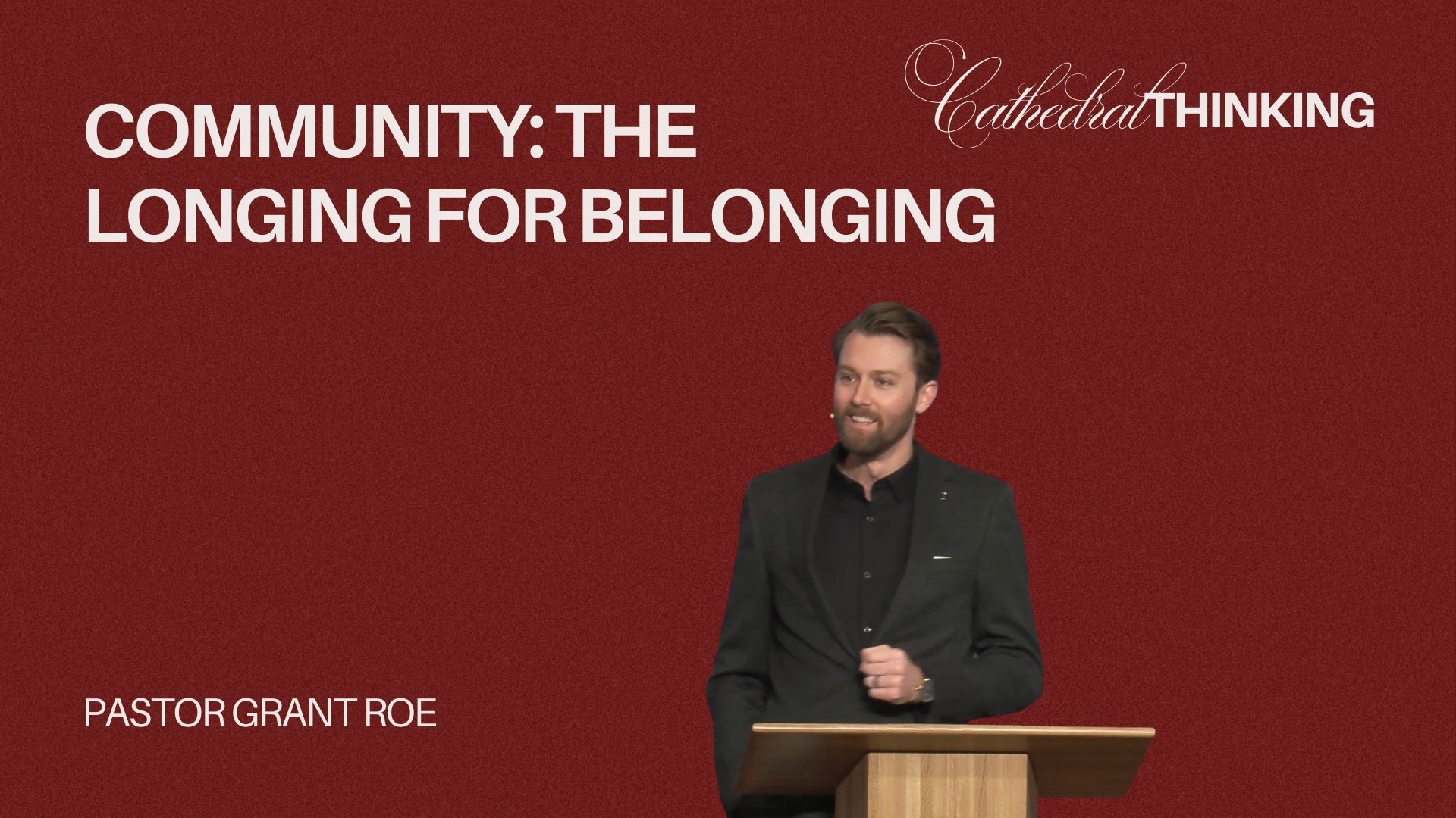 Community: The Longing for Belonging