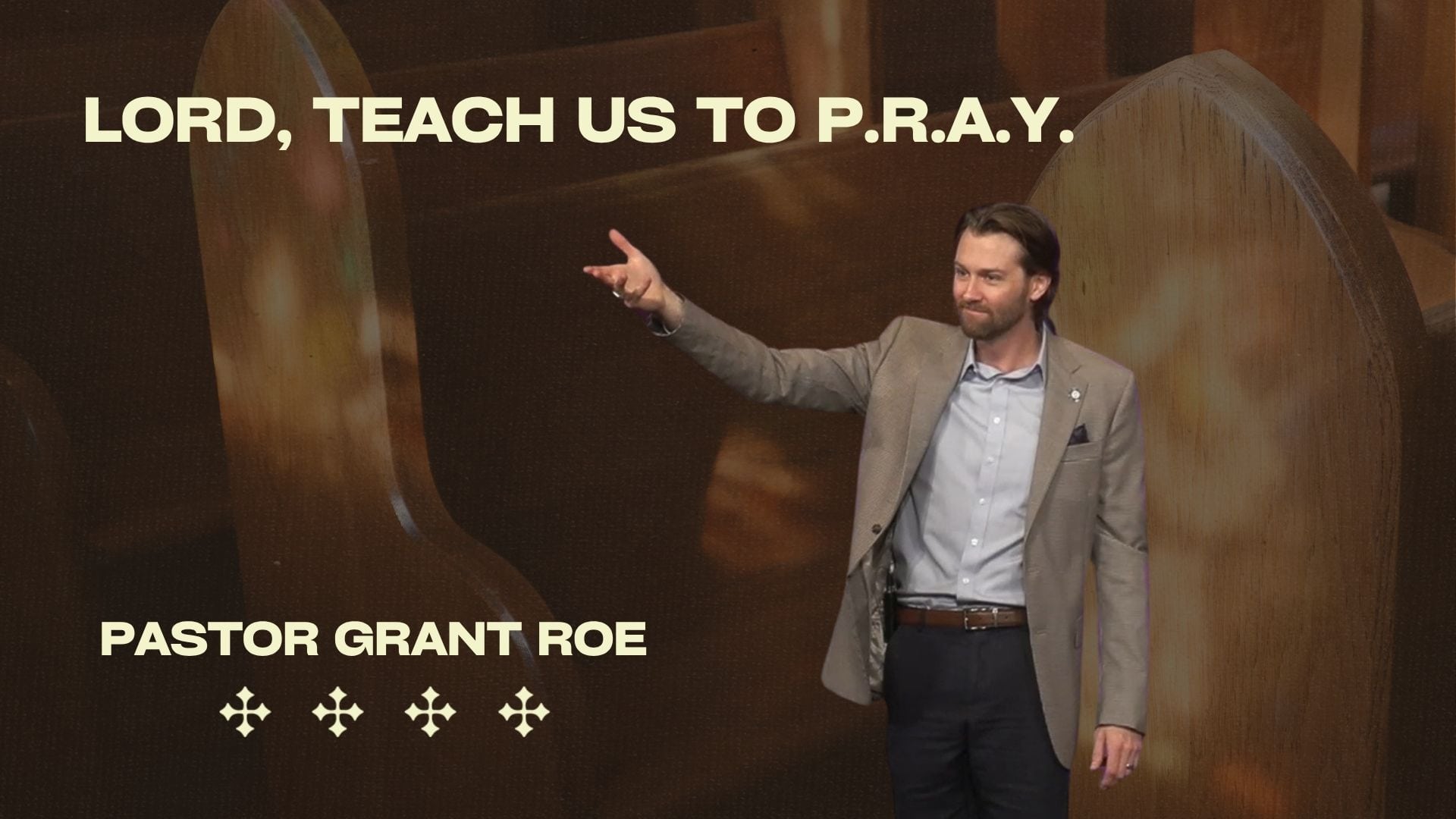 Lord, Teach Us to P.R.A.Y.